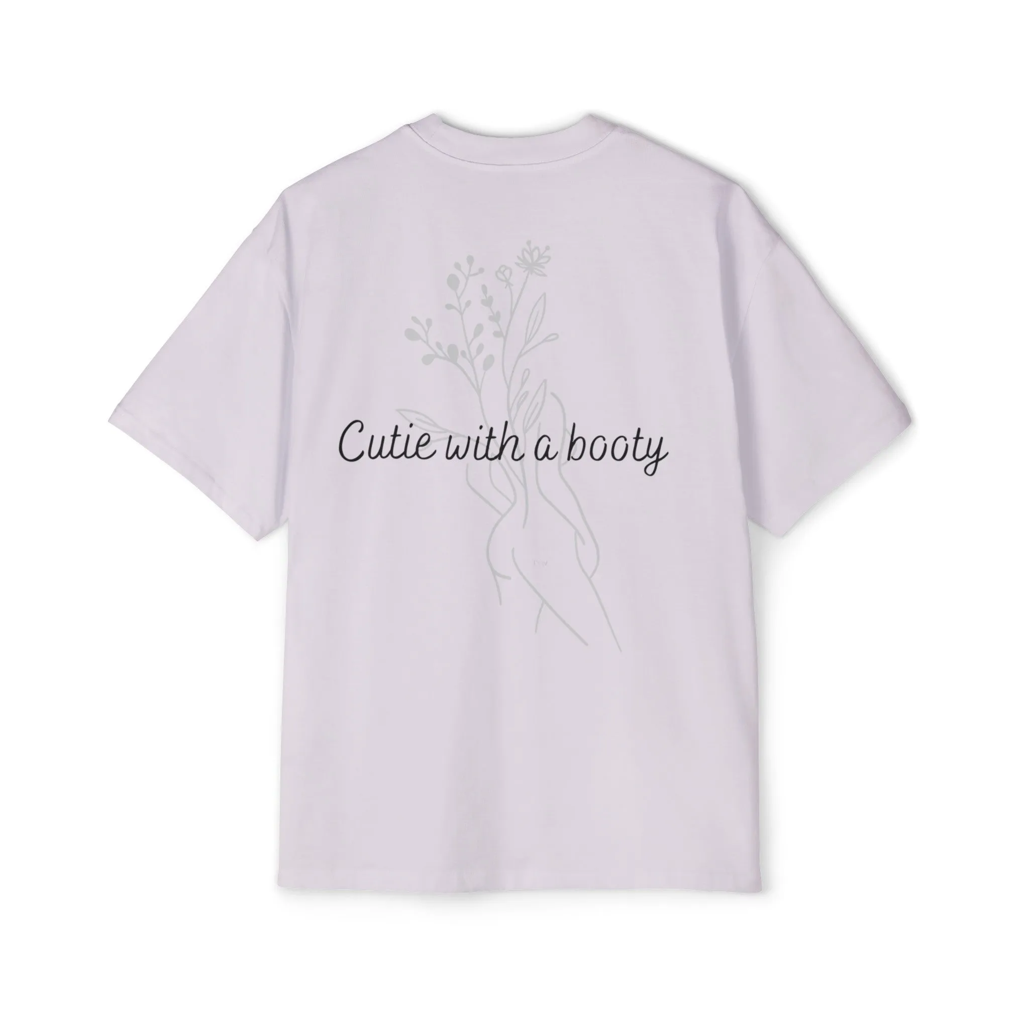 Cutie with a booty Heavy Oversized Tee