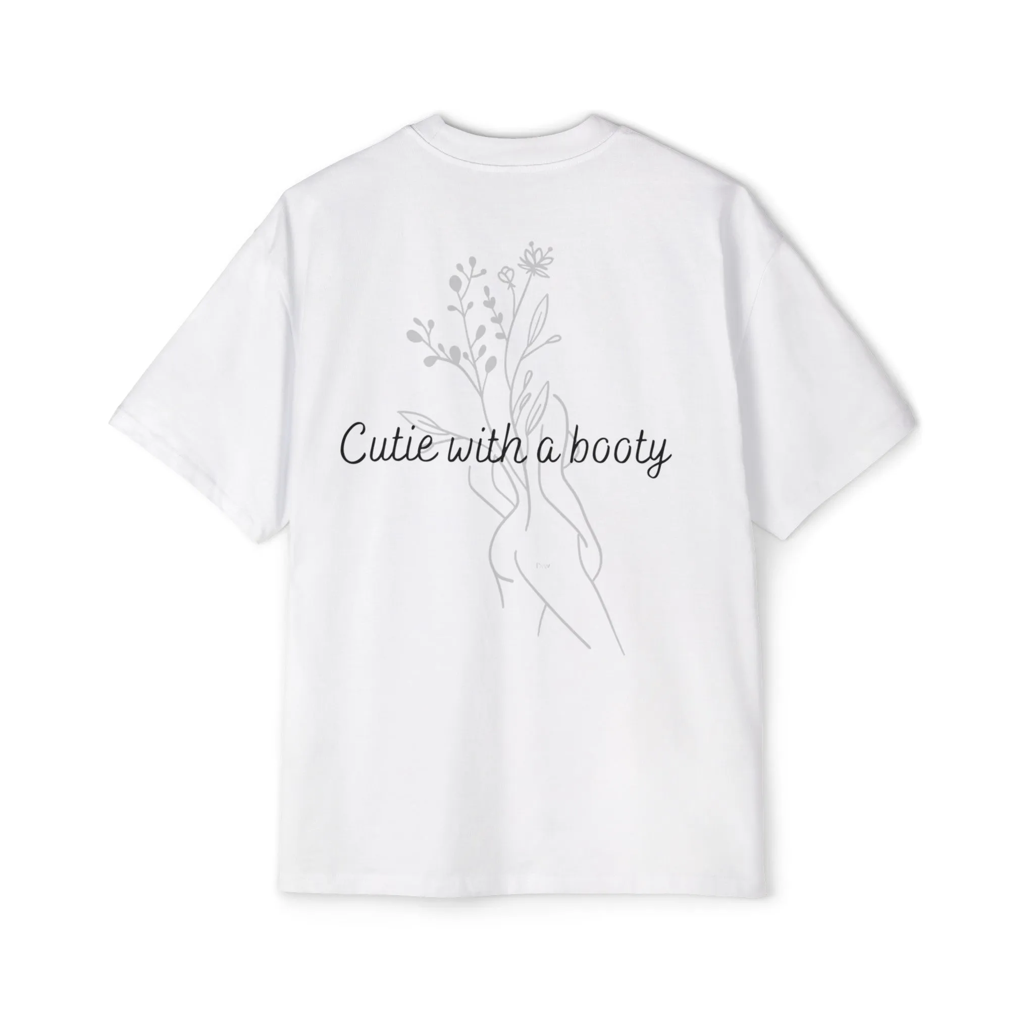 Cutie with a booty Heavy Oversized Tee