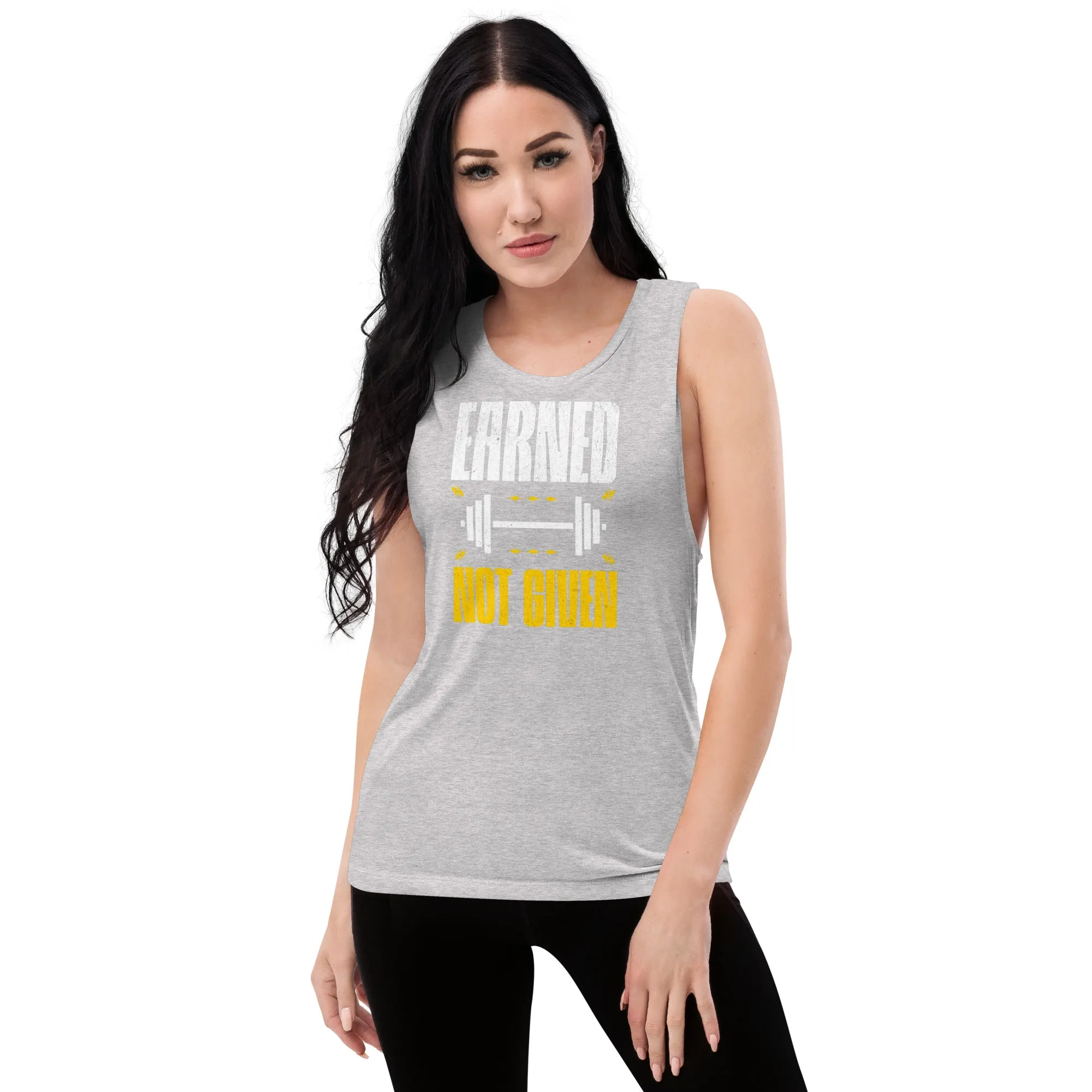 Earned Not Given Ladies’ Muscle Tank
