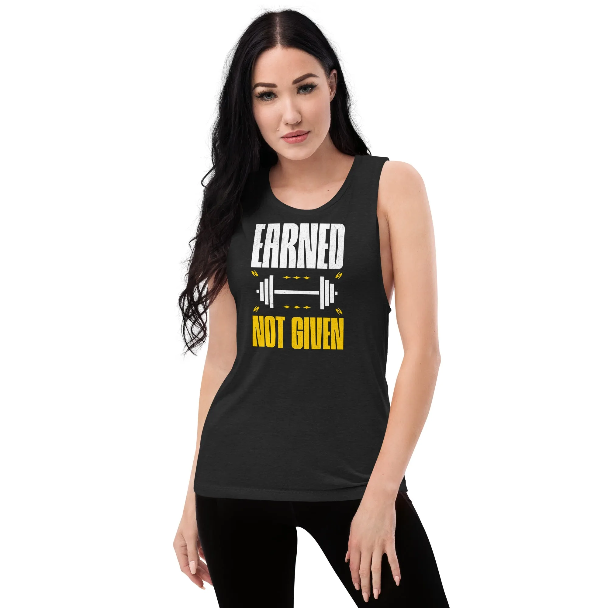 Earned Not Given Ladies’ Muscle Tank