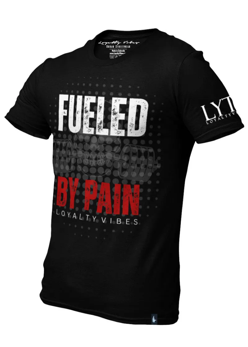 Fueled By Pain T-Shirt