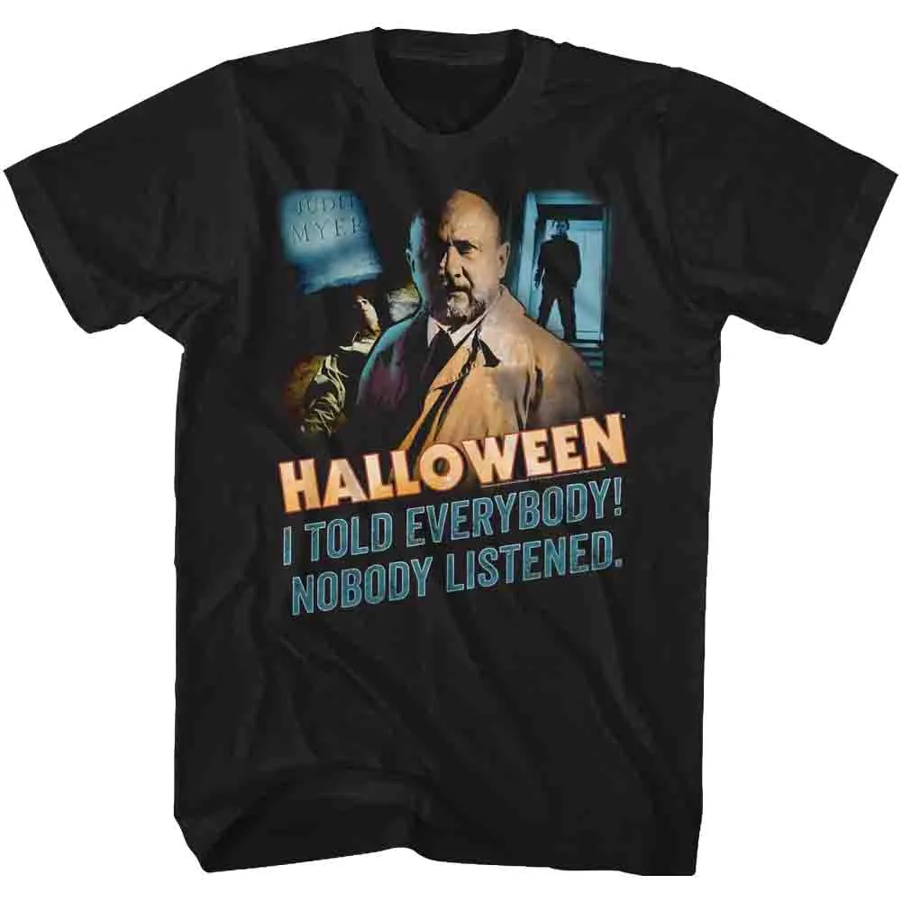 Halloween Nobody Listened Men's T-Shirt