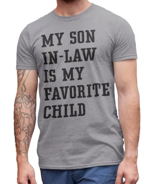 My Son In Law Is My Favorite Child Men's Funny Graphic Tee