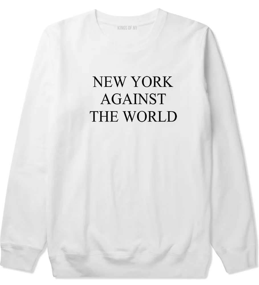 New York Against The World Crewneck Sweatshirt