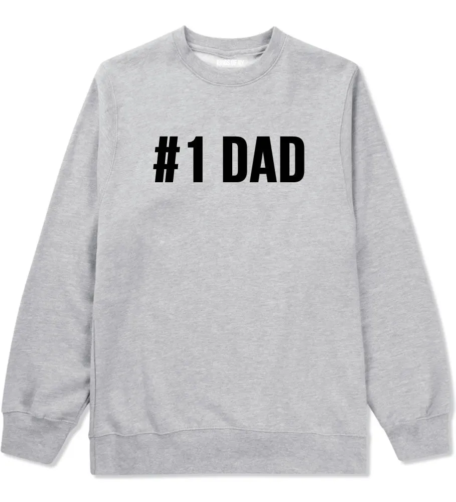 Number 1 One Dad Crewneck Sweatshirt