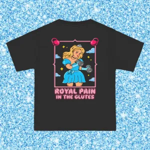 PAIN IN THE GLUTES (BLUE DRESS)- TEE