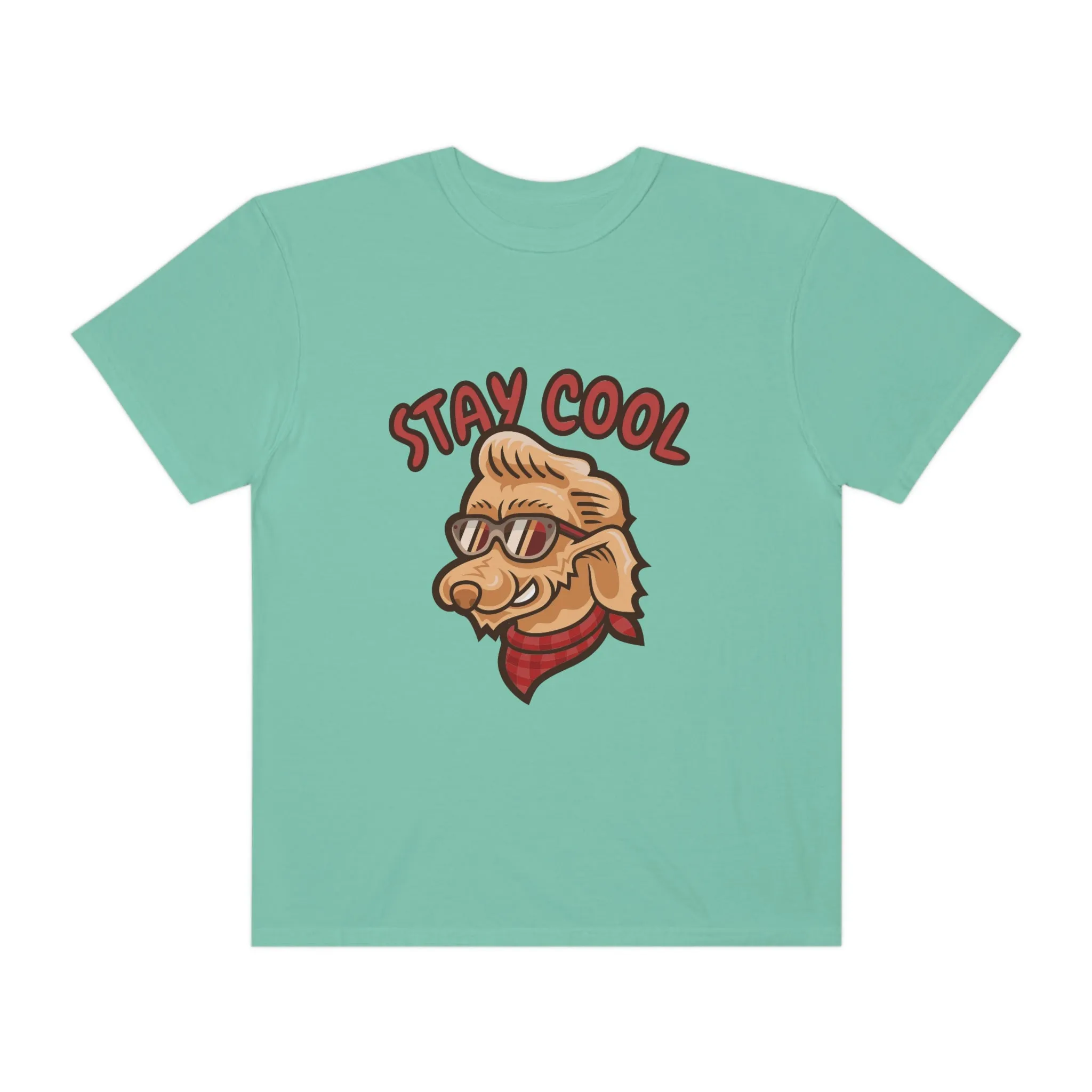 Stay Cool Dog POD Unisex Garment-Dyed T-shirt