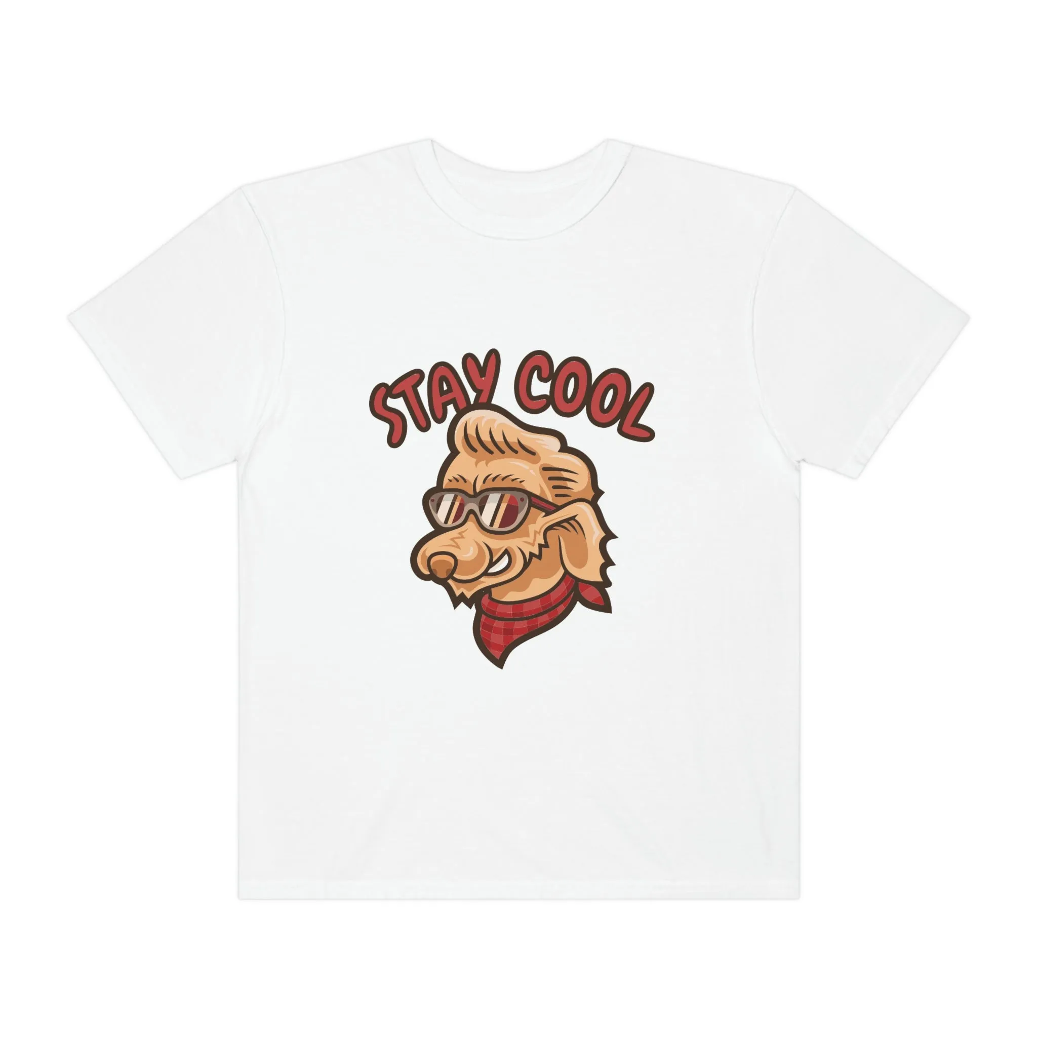Stay Cool Dog POD Unisex Garment-Dyed T-shirt