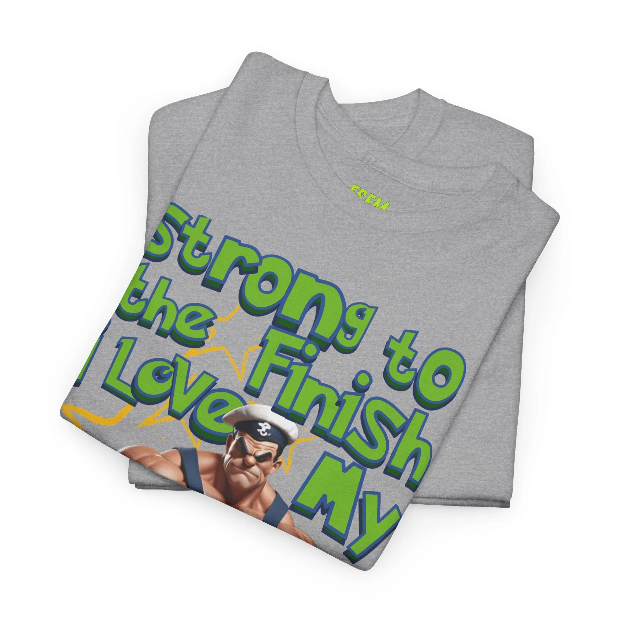 Strong To The Finish, I Love My Spinach - Inspirational Unisex Heavy Cotton Tee