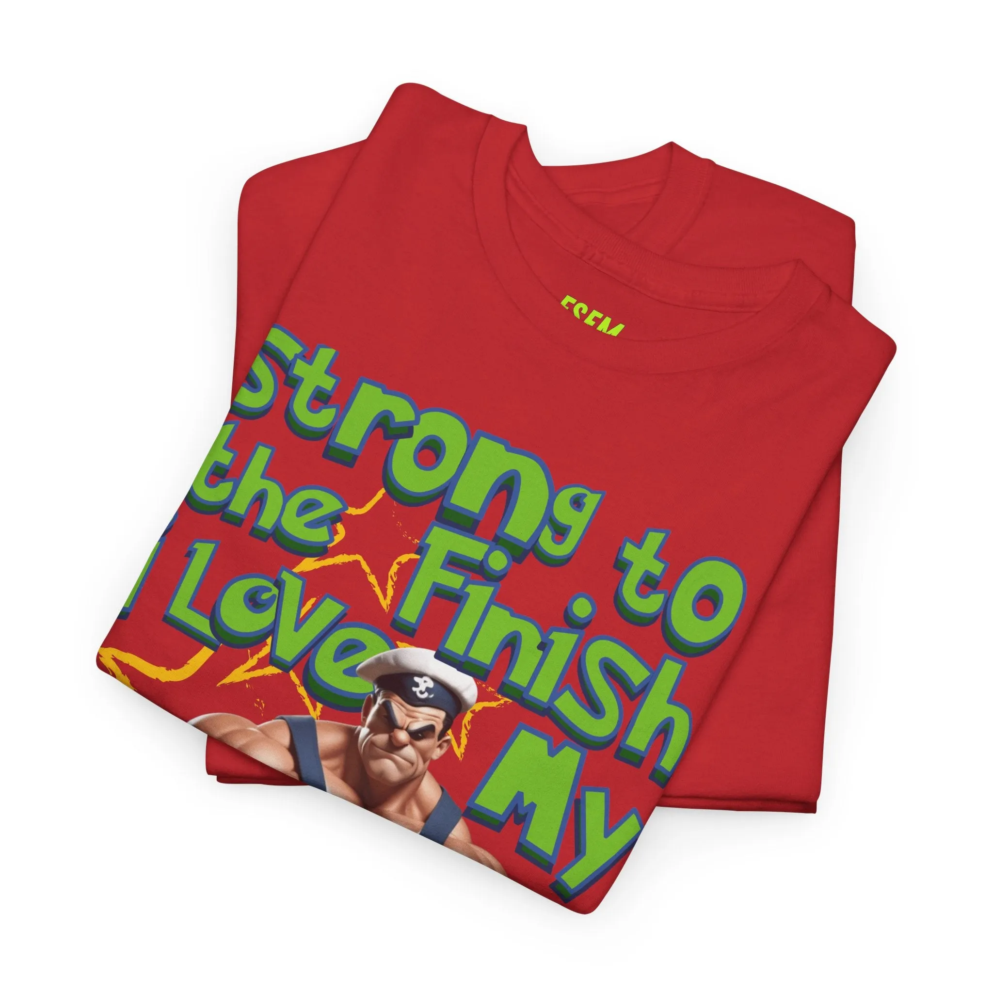 Strong To The Finish, I Love My Spinach - Inspirational Unisex Heavy Cotton Tee
