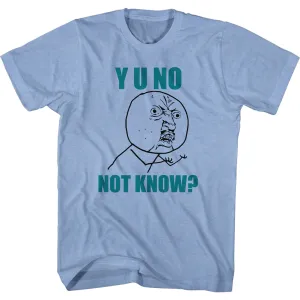 Y U No Not Knowing Men's T-Shirt
