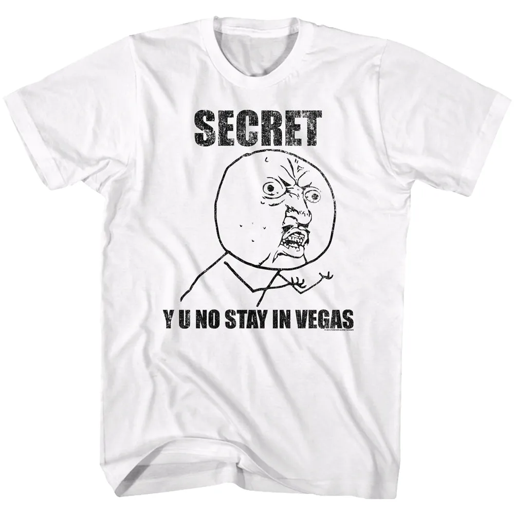 Y U No Secret Men's T-Shirt